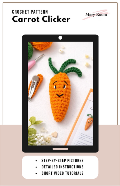 Carrot Clicker crochet pattern for beginners  with step-by-step pictures, detailed instructions, short videos
